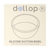 dollop Silicone Suction Bowl | BPA Free | Dishwasher &