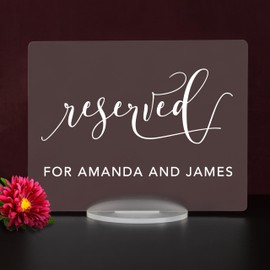 Custom Reserved Sign for Weddings and Events - 8"H x 10"W - Frosted Acrylic