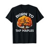 Maple Tree Tapping Sap Maple Syrup Mapple Tapper T-Shirt
