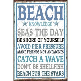 Beach Inspired Vintage Tin Sign Wall Decor Beach Knowledge Be Shore of Yourself Seas The Day Catch A Wave Funny Quote Metal Retro Plaque for Home House Cafe Bar Garage Outdoors 12x16 inch