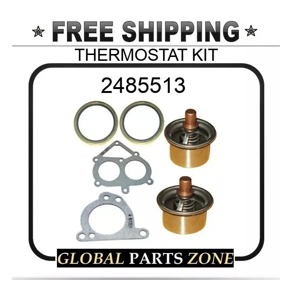 Aftermarket KIT 6 PCS: 2485513 248-5513 THERMOSTAT & SEAL &