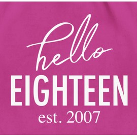 Shirtracer - Gym Bag Backpack - 18th Birthday - Hello Eighteen est 2006 White, 02 Fuchsia