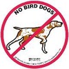 10 No Bird Dogs Hardhat Stickers K28