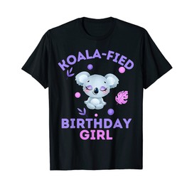 Koala-Fied Birthday Girl Cute Animal Kids Aussie Costume T-Shirt