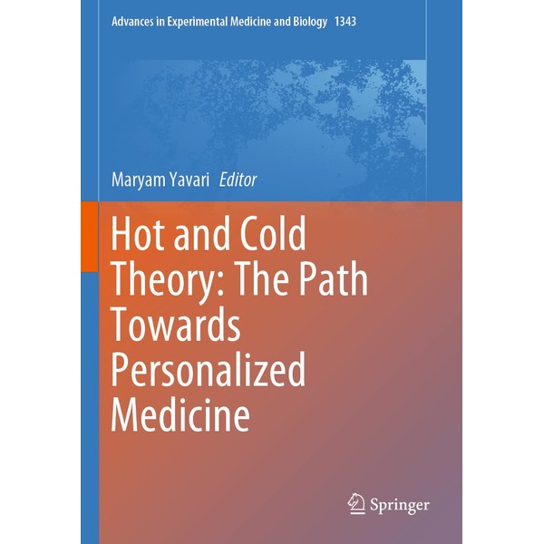 Hot and Cold Theory: The Path Towards Personalized Medicine (Advances