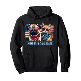 Make Pets Safe Again Democratic Republican Pullover Hoodie