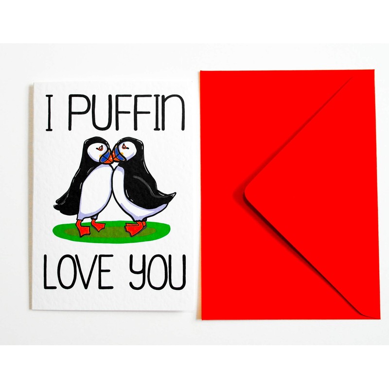 I Puffin Love You Valentines, Anniversary, Birthday, Just Because Card