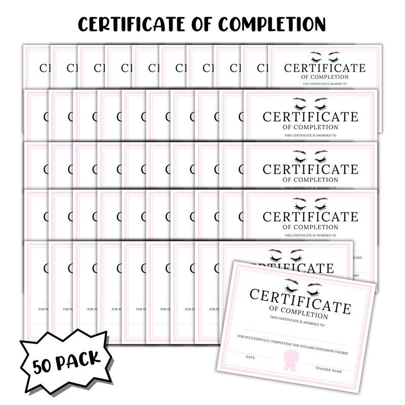 Eyelash Extension Lash Course Completion Certificate 50pk 8.5x11” Certified Artist