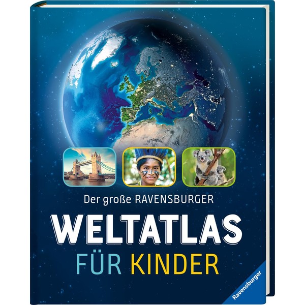 Der große Ravensburger Weltatlas für Kinder - Ideales Geschenk zur