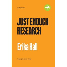 Just Enough Research: 2024 Edition