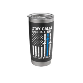 Stay Calm And Call The US Air Force Flag USAF Veteran Stainless Steel Insulated Tumbler