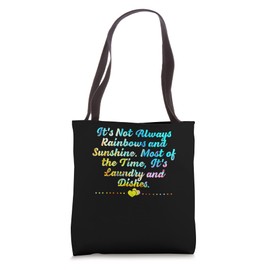 Most of the Time Its Laundry and Dishes Mom Memes Mother Tote Bag