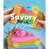 Savory vs. Sweet: From Our Simple Two-Ingredient Recipes to Our