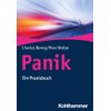 Panik: Angst und Panikattacken verstehen und bewältigen