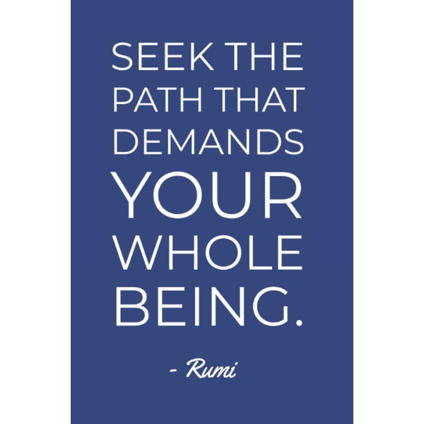 Seek The Path That Demands Your Whole Being Minimalist Typography