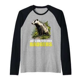 Just a Girl who Loves Badgers Badger Raglan Baseball Tee