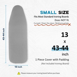 Small Ironing Board Cover 13"x43", RAINHOL Iron Board Replacement Cover and Pad, Thick Felt Padding, Scorch Resistant 100% Cotton, Heat Reflective, Elastic Edge, Grey