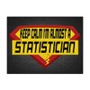 Makoroni -Keep Calm I'm Almost A Statistician Career - Jigsaw