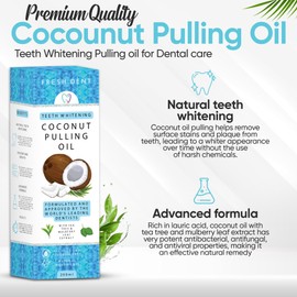 Fresh Dent Coconut Pulling Oil 200ml | Natural Teeth Whitening & Oral Detox | with Tea Tree & Mulberry Leaf Extract | Fights Bad Breath | Alcohol & Fluoride Free | Ayurvedic Oil Pulling