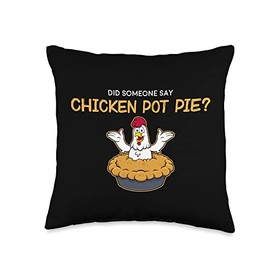 Funny Did Someone Say Chicken Pot Pie American Food Throw Pillow