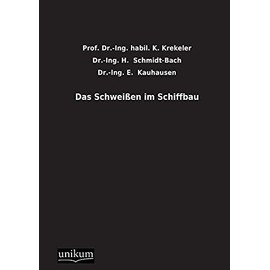 Das Schweißen im Schiffbau