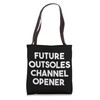 Future Outsoles Channel Opener Tote Bag