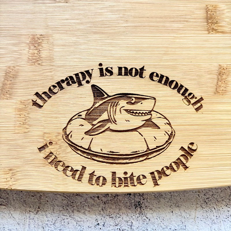 Shark Bites but Needs Therapy Bamboo Cutting Board (11"x14")