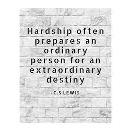 C.S. Lewis Quotes Wall Art - Hardship Prepares Destiny- Inspirational Christian Wall Decor, This Modern Typographic Scripture Print Makes Ideal Home, Office, and Church Decor, Unframed -8x10"