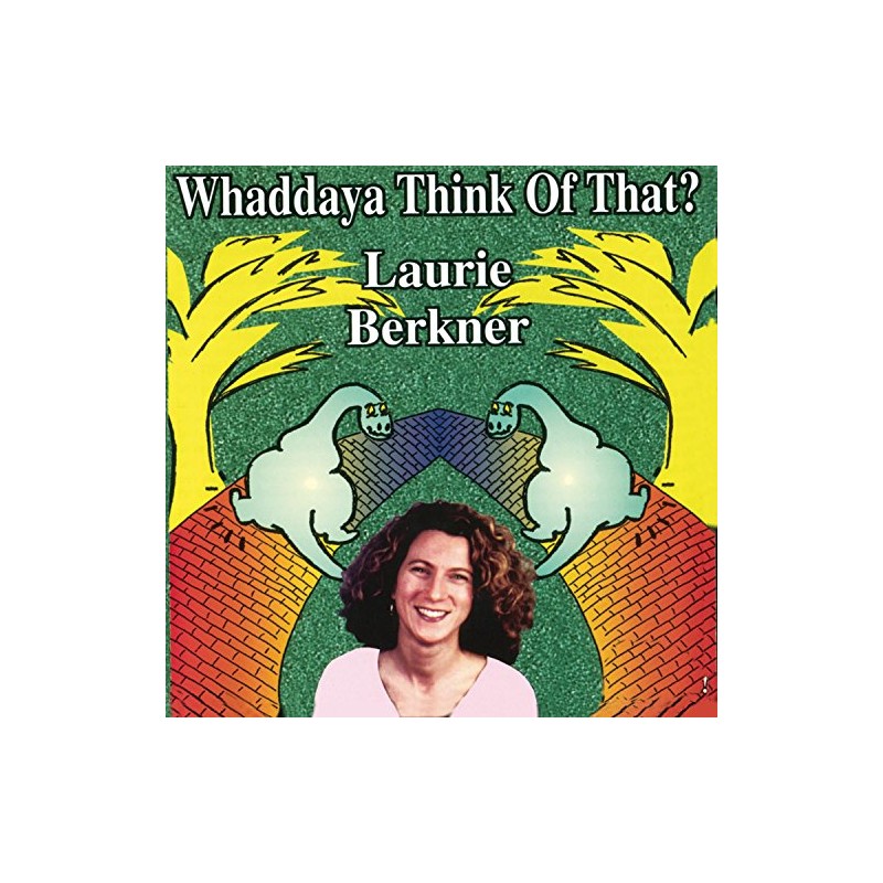 Whaddaya Think Of That