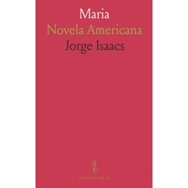 Maria: Novela Americana