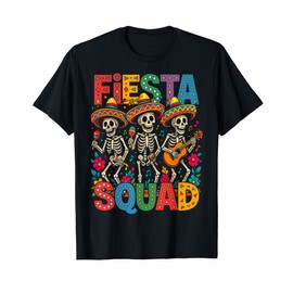 Fiesta Squad Skeleton Cinco de Mayo Fiesta Mexican T-Shirt