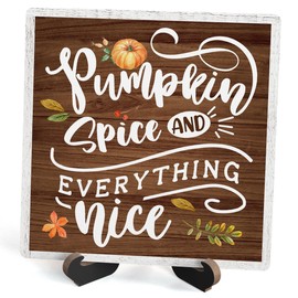 Fall Wood Plaque With Stand, Pumpkin Spice And Everything Nice Desk Sign Decor for Farmhouse Home Office Table Shelf, Rustic Thanksgiving Wood Sign Gifts for Women Men -12