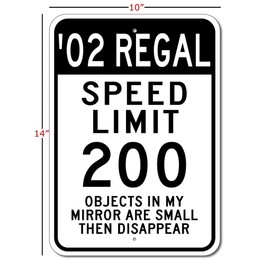 2002 02 BUICK REGAL Speed Limit Garage Sign, Metal Novelty Sign, Man Cave Wall Decor - 10x14 inches