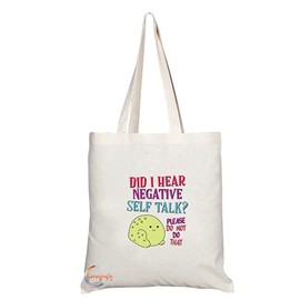 Coralgraph Inc TB1326 Did I Hear Negative Self Tall? PLease do not do that Tea Novelty Present Gift Printed Eco-Friendly Stylish Long Handled Tote Shoulder Bag