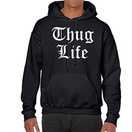 AW Fashions Thug Life - Shirt Unisex Hooded Sweatshirt (X-Large, Black)