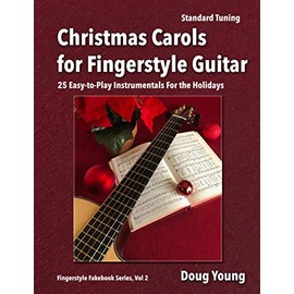 Christmas Carols for Fingerstyle Guitar