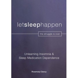 Unlearning Insomnia & Sleep Medication Dependence: 2