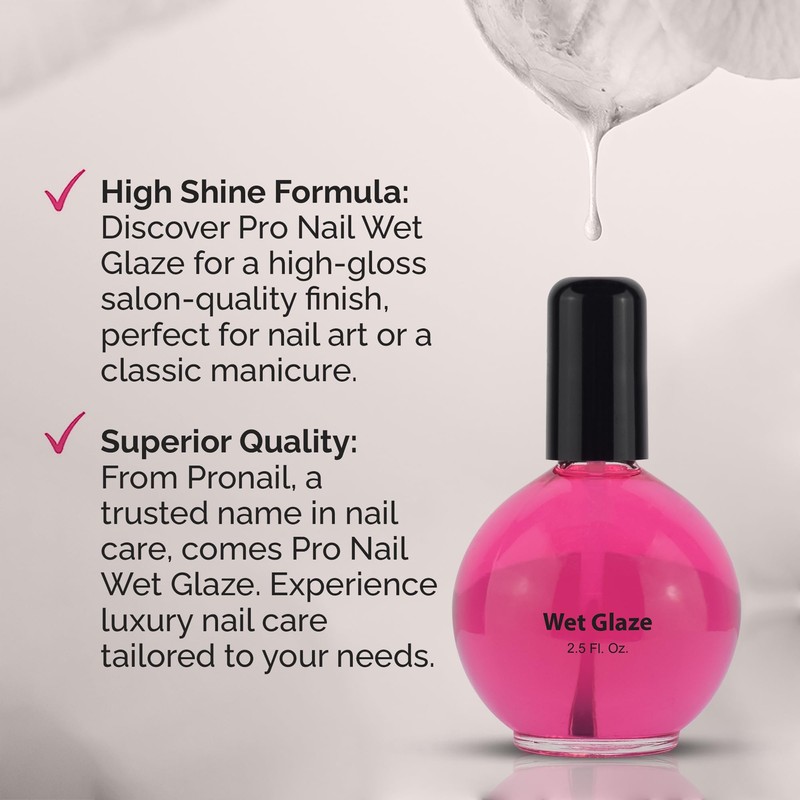 Pro Nail Wet Glaze - Clear Quick Top Coat Dry