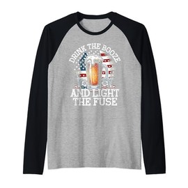 Drink The Booze Light The Fuse 4th Of July Beer Fireworks Raglan Baseball Tee