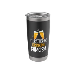 I'd Rather Be Drinking Mimosa Cocktail Bartender Wedding Stainless Steel Insulated Tumbler