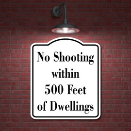No Shooting within 500 Feet of Dwellings Hunt WB Aluminum Composite Sign 8.5''x10''