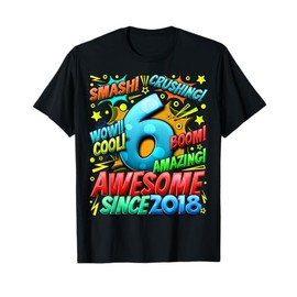6th Birthday Comic Style Awesome since 2018 6 Year Old Boy T-Shirt