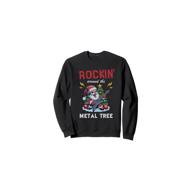 Rocking Around The Heavy Metal Tree Christmas Rock Music Sweatshirt,