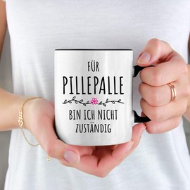 Für Pillepalle bin ich nicht zuständig, Kaffee Tasse - Pille Palle Geschenk, Spruch Kaffeetasse, Kaffeebecher Geschenkidee, Tassen mit Sprüchen lustig