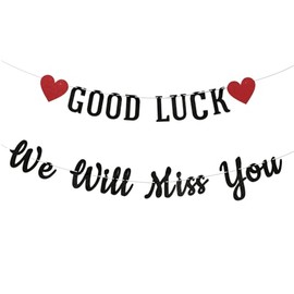Good Luck We Will Miss You Banner - Graduation Retirement Party Decorations, Going Away Party Decor, Farewell Party Decorations, Office Work Party Supply Black Glitter