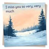 Missing You Card - I Miss You So Very, Very
