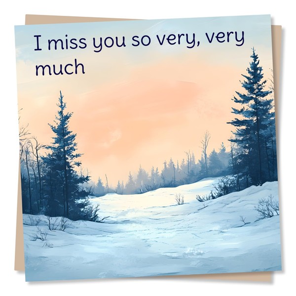 Missing You Card - I Miss You So Very, Very