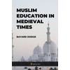Muslim Education in Medieval times