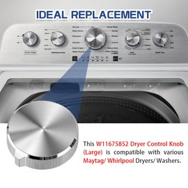 [Upgraded] W11675852 Dryer Control Knob (Large) fit for Maytag/Whirlpool Dryers/Washers, Replace W11328381