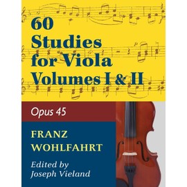 Wohlfahrt Franz 60 Studies, Op. 45: Volumes 1 & 2 - Viola solo